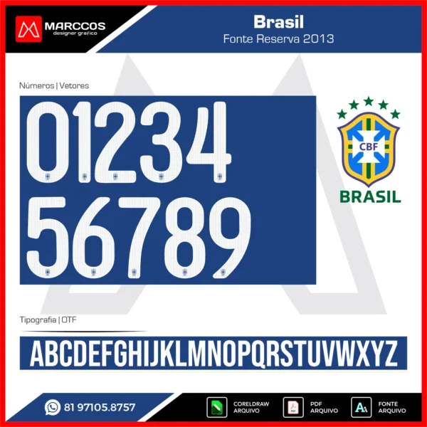 Fonte Brasil 2013 Fonte Brasil 2013